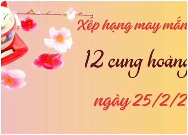 Tử vi vui 12 cung hoàng đạo Chủ Nhật ngày 25/2: Kim Ngưu tiêu cực, Bọ Cạp chậm trễ