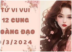 Tử vi vui 12 con giáp thứ 7 ngày 9/3/2024: Mùi chỉ một hành động nhỏ có tác động lớn đến công việc, Hợi tự lực cánh sinh, chờ thời cơ làm giàu.