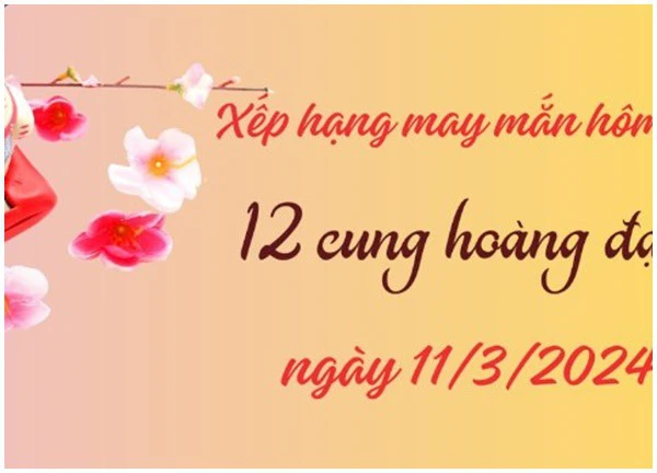 Tử vi vui 12 con giáp thứ 2 ngày 11/3/2024: Tuổi Thìn đón hỷ sự thăng quan tiến chức, cặp đôi tuổi Thân có tin vui mang thai, cưới hỏi.