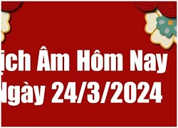 Lịch âm dương hôm nay 24/3/2024 - Lịch vạn niên 24/3 - Xem lịch âm, lịch dương, lịch vạn niên ngày 24/3/2024