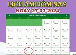 Lịch âm 27/3 - Âm lịch hôm nay 27/3 chính xác nhất - lịch vạn niên 27/3/2024