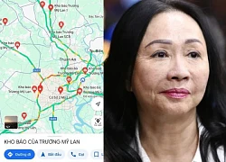 Google Maps rối loạn vì trend &#8216;kho báu Trương Mỹ Lan&#8217;, người dùng hoang mang