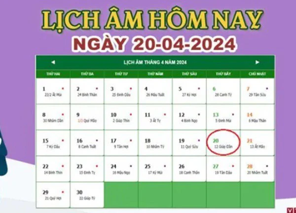 Lịch âm 20/4 - Âm lịch hôm nay 20/4 chính xác nhất - lịch vạn niên 20/4/2024