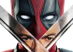 'Mổ xẻ' Deadpool & Wolverine cùng những tình tiết siêu bất ngờ