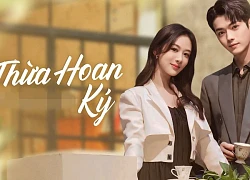 Thừa Hoan Ký bị tẩy chay vẫn lập thành tích khủng, Hứa Khải được lợi nhiều nhất