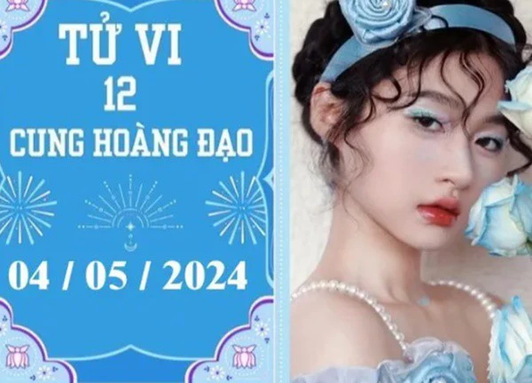 Tử vi vui 12 cung hoàng đạo ngày 4/5: Nhân Mã hãy cẩn thận, Kim Ngưu khó khăn