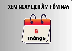 Xem ngay lịch âm hôm nay 8/5 và ngày tốt tháng 5