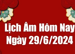 Lịch âm 29/6 - Ngày 29 tháng 6 năm 2024 là ngày tốt hay xấu?