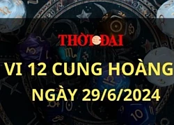 Tử vi ngày 29/6/2024 của 12 cung hoàng đạo: Kim Ngưu thuận buồm xuôi gió