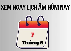 Xem ngay lịch âm hôm nay 7/6 và ngày tốt tháng 6