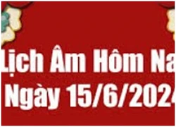 Ngày 15 tháng 6 năm 2024 là ngày tốt hay xấu? Xem ngày âm lịch 15/6/2024