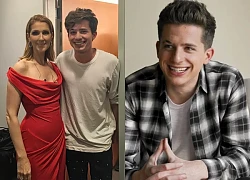 Charlie Puth "thất kinh" vì màn tái xuất của Celine Dion, nói thẳng mặt điều này