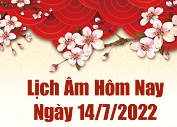 Lịch âm hôm nay - Xem lịch âm ngày 14/7