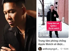 Anthony Ng bộ trưởng bộ anti đồng hồ "táo cắn dở", danh tính gây bất ngờ