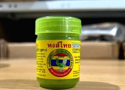 Dầu hít 'thông mũi' Hong Thai nổi tiếng của Thái Lan nhiễm khuẩn vượt mức