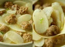 Canh củ mài thịt viên: Món ấm bụng cho mùa thu, nhẹ mà bổ, trẻ con cũng mê