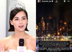 Hoa hậu Hong Kong chia sẻ về vụ cháy kinh hoàng