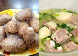 Xù xì bên ngoài nhưng củ này "quý như sâm", tốt cho đường huyết, chế biến được nhiều món ngon ngày lạnh