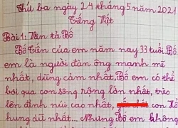 Bài văn tả bố "đánh bại con Hổ" của học sinh tiểu học gây bão mạng, nhưng đoạn cuối mới thực sự giật gân