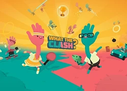 WHAT THE CLASH? chính thức "đổ bộ" Apple Arcade, nhanh tay thử sức ngay trong tháng 5 này