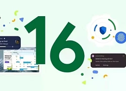 Google ra mắt Android 16 với loạt nâng cấp phần mềm quan trọng