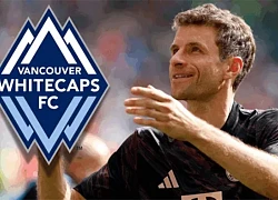 Thomas Muller lưu lạc sang MLS khoác áo Vancouver Whitecaps