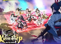 Kiếm Hiệp Auto Chess: Game cờ nhân phẩm võ hiệp khiến nhiều đại gia giới võ lâm phải "rút ví"