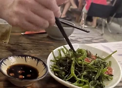 Thử món rau Việt lọt top "ngon nhất thế giới", khách Nhật vỗ tay lia lịa