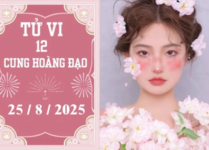 Tử vi 12 cung hoàng đạo ngày 25/8: Thiên Bình chậm trễ, Bọ Cạp khó khăn