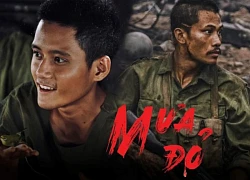 6 chi tiết khác xa nguyên tác của Mưa Đỏ: Tiếc đứt ruột cái kết của anh Tạ, riêng cảnh cuối đổi quá phí