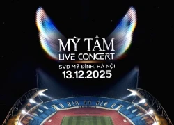 Mỹ Tâm công bố tổ chức concert tại Mỹ Đình vào tháng 12, nhưng nhìn poster mà phát bực!