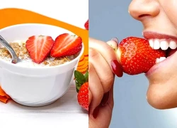 Bí kíp ăn dâu tây giúp giảm cân, trắng da ’siêu tốc’ cho chị em đón Tết