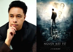 Victor Vũ bất ngờ chia sẻ poster Người Bất Tử sau 8 năm