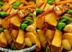 Củ này có hàm lượng vitamin C cao hơn khoai tây và khoai lang lại rẻ như cho, xào với thịt cực giòn ngon lạ miệng