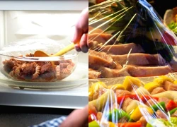 3 sự thật về màng bọc thực phẩm, tôi ước tất cả mọi người đều biết sớm hơn