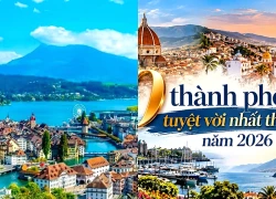 10 thành phố tuyệt vời nhất thế giới năm 2026