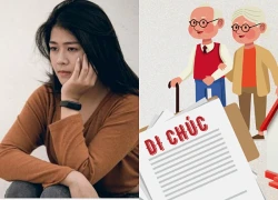 Bị loại khỏi danh sách thừa kế, tôi không ngờ mình lại 'đổi đời' theo cách này