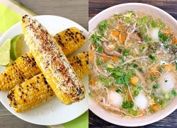 Các món ăn thơm ngon, bổ dưỡng từ ngô không phải ai cũng biết