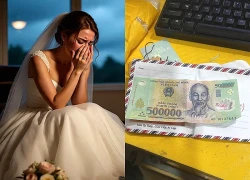 Chị chồng đưa chiếc phong bì ngày dạm ngõ, mở ra tôi muốn hủy hôn lập tức