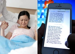 Đang vật vã trên bàn đẻ, vợ bỗng nhận được tin nhắn 'chí mạng'