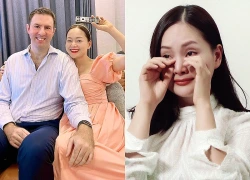Chồng Tây của Lan Phương kể khổ sau ly hôn, khó ở cạnh các con, ẩn ý vợ cũ?