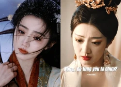 Hoàng hậu đẹp khuynh thành hơn hậu cung 3000 giai nhân cộng lại: Visual tiên nữ rớt xuống trần, không bút nào tả nổi