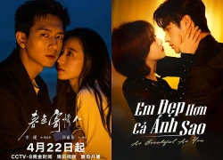7 phim ngôn tình Hoa ngữ khiến khán giả khó lòng rời mắt