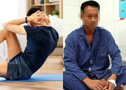 Người đàn ông bất ngờ vào viện cấp cứu sau khi tập gập bụng
