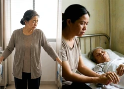 61 tuổi, tôi quẫn bách khi cả mẹ đẻ và mẹ chồng đều bệnh nặng