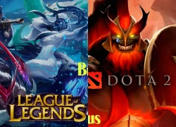 Đã có những lúc, anh em game thủ chia phe: DOTA 2 hay Liên Minh Huyền Thoại