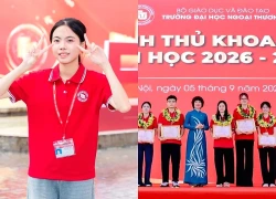 Thủ khoa thi tốt nghiệp THPT năm 2026 chọn theo học Trường ĐH Ngoại thương