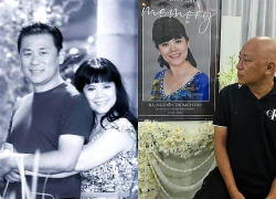 Nghệ sĩ Việt lặng lẽ làm một điều sau hơn 2 tháng vợ qua đời