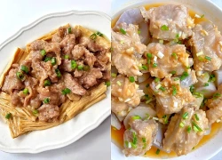 Cả tuần không phải nghĩ ăn gì, có 5 món hấp này cứ luân phiên nấu mỗi ngày tươi ngon, thơm phức